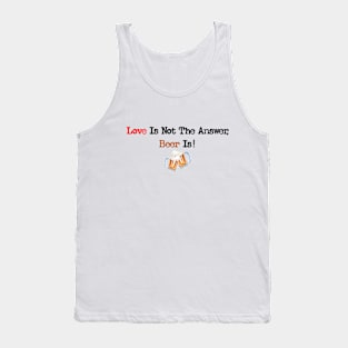 Love Beer Shirt Tank Top